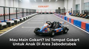 Mau-Main-Gokart-Ini-Tempat-Gokart-Untuk-Anak-Di-Area-Jabodetabek